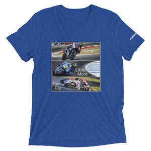 Toooooo much LEANING t-shirt - motorholic