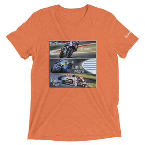 Toooooo much LEANING t-shirt - motorholic