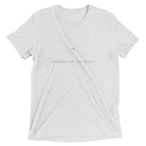 "Accidents Are Our Choice!" t-shirt - motorholic